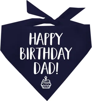 Happy Birthday Dad! Dog Bandana | 100% Cotton Adjustable Triangle | Made in USA | Birthday Party Supplies | Outfit Prop Photoshoot |Navy, X-Small (171)