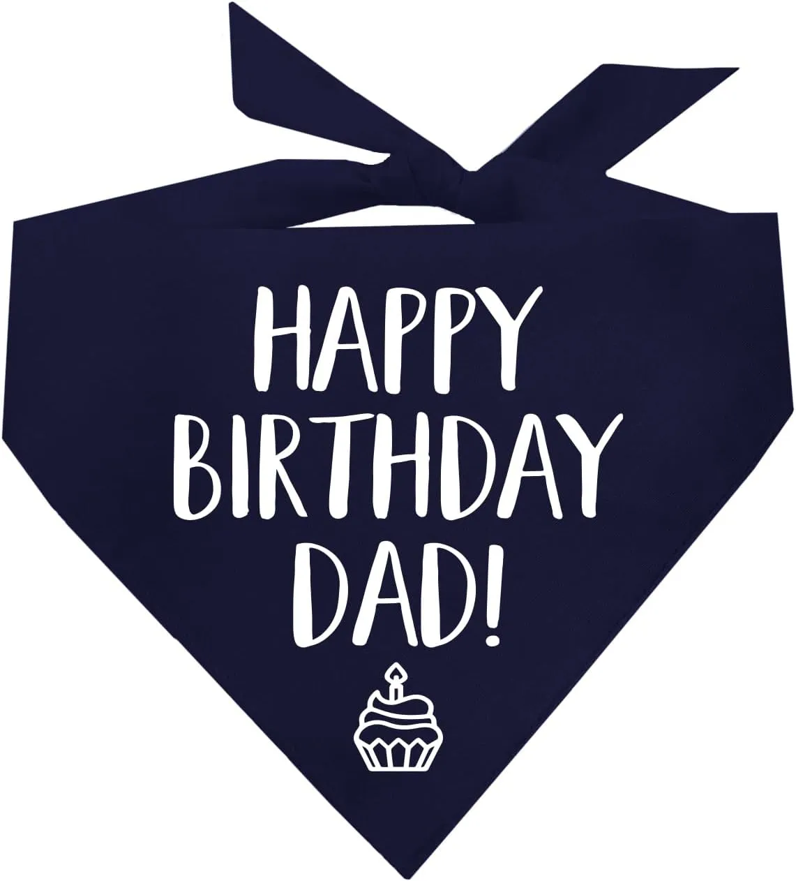 Happy Birthday Dad! Dog Bandana | 100% Cotton Adjustable Triangle | Made in USA | Birthday Party Supplies | Outfit Prop Photoshoot |Navy, X-Small (171)